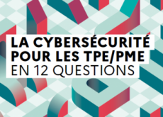 Cybersécurité pour les TPE/PME : publication d'un guide pour mieux vous protéger.